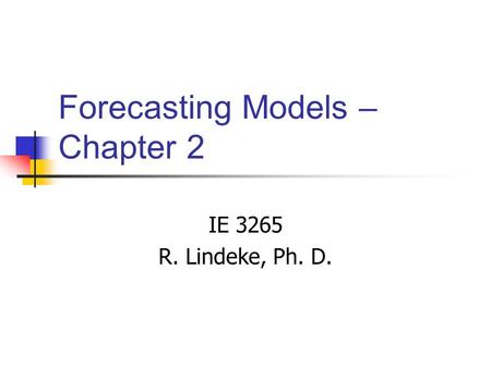 Forecasting Models – Chapter 2