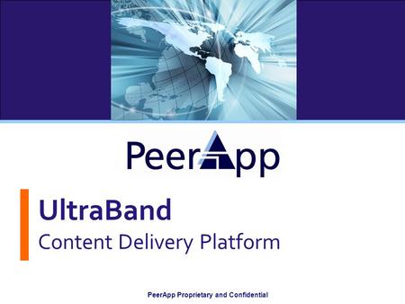 UltraBand Content Delivery Platform