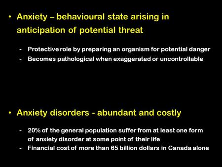 Anxiety disorders - abundant and costly
