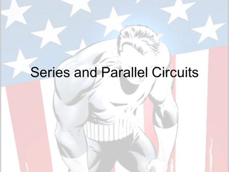 Series and Parallel Circuits. Circuits IIn order for electricity to flow we need PPower source CClosed circuit TThere are two type of circuits.