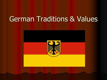 German Traditions & Values. Christmas Market Christmas Market Baking cookies Baking cookies Christmas Eve Christmas Eve Sylvester Sylvester “Sternsinger”