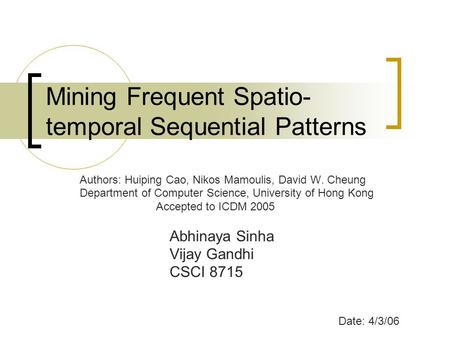 Mining Frequent Spatio-temporal Sequential Patterns