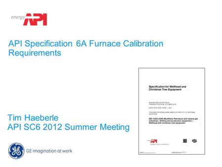 API Specification 6A Furnace Calibration Requirements