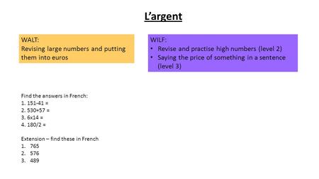 L’argent WALT: Revising large numbers and putting them into euros
