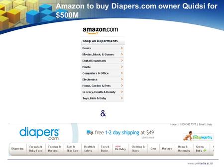 Amazon to buy Diapers.com owner Quidsi for $500M www.unimedia.ac.id &