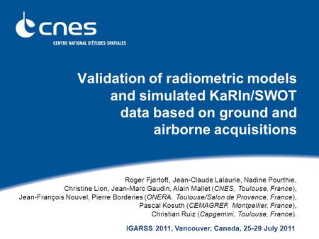 Validation of radiometric models and simulated KaRIn/SWOT data based on ground and airborne acquisitions Page de titre, mentionner contributions Altamira.