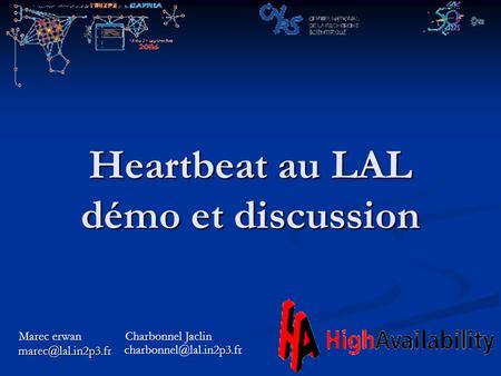 Heartbeat au LAL démo et discussion Marec erwan Charbonnel Jaclin.