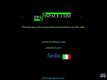 Sicilia The best place for powerpoint presentations on the web.