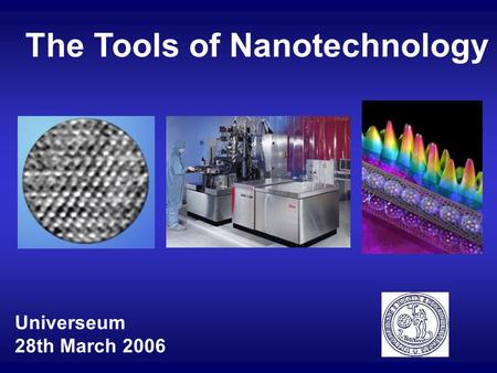 The Tools of Nanotechnology