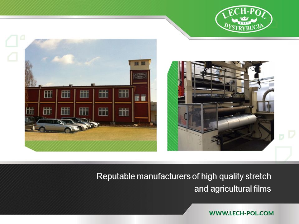 Reputable manufacturers of high quality stretch and agricultural films. -  ppt download