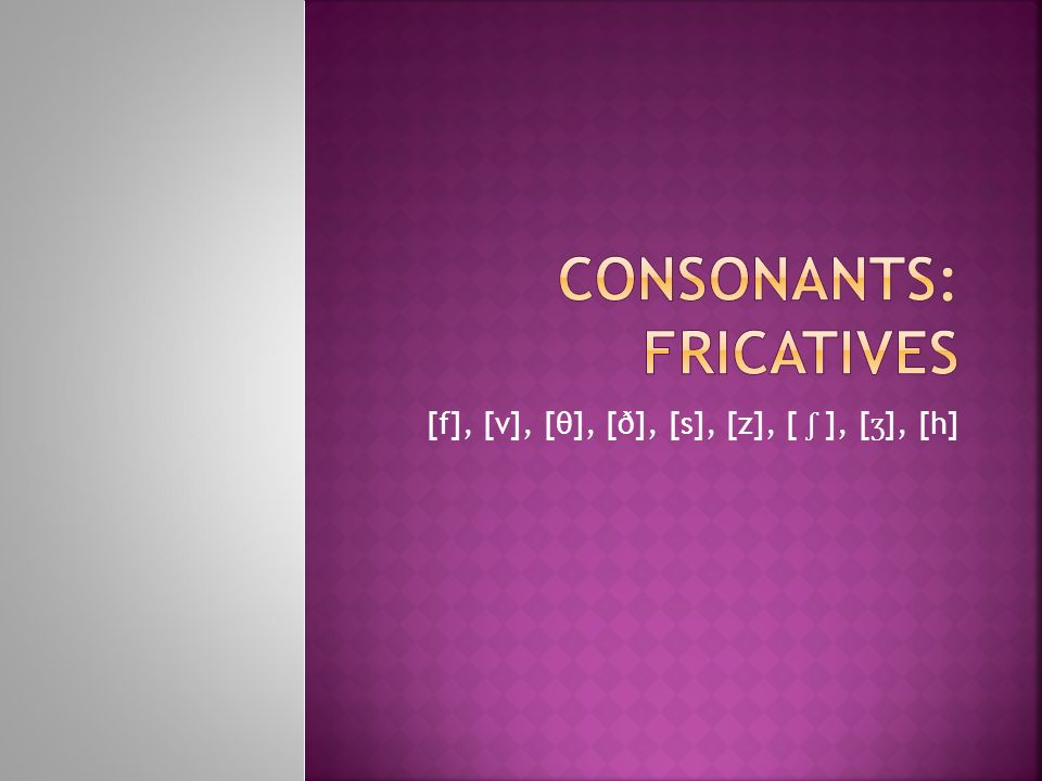 F V 8 D S Z ʃ ʒ H What Is Your Biggest Pet Peeve And Why Think About This Question And Be Prepared To Share Aloud Ppt Download