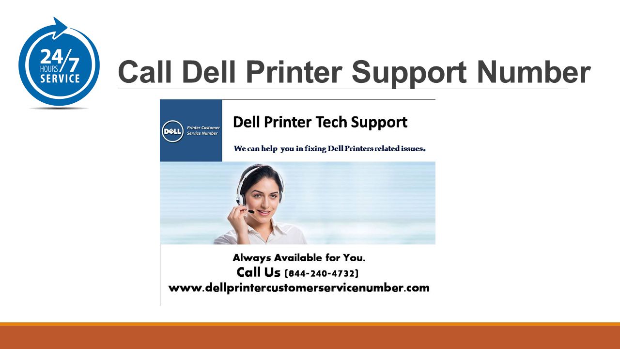 Call Dell Printer Support Number. Toll Free DELL PRINTER SERVICES WE SUPPORT  Paper Jams Ink & Cartridge Text Shrink Problem Wireless Printer. - ppt  download