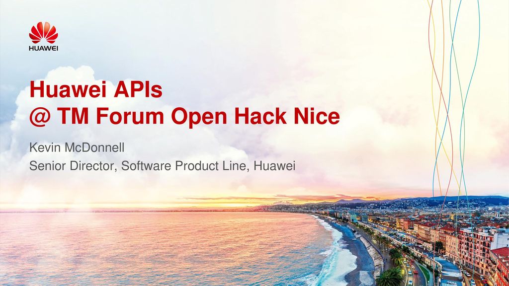 Huawei TM Forum Open Hack Nice - ppt video online download