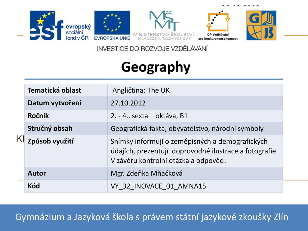 Geography Tematicka Oblast Anglictina The Uk Datum Vytvoreni Rocnik Ppt Download