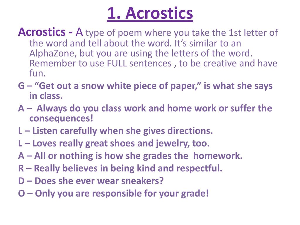 1 Acrostics Acrostics A Type Of Poem Where You Take The 1st Letter Of The Word And Tell About The Word It S Similar To An Alphazone But You Are Using