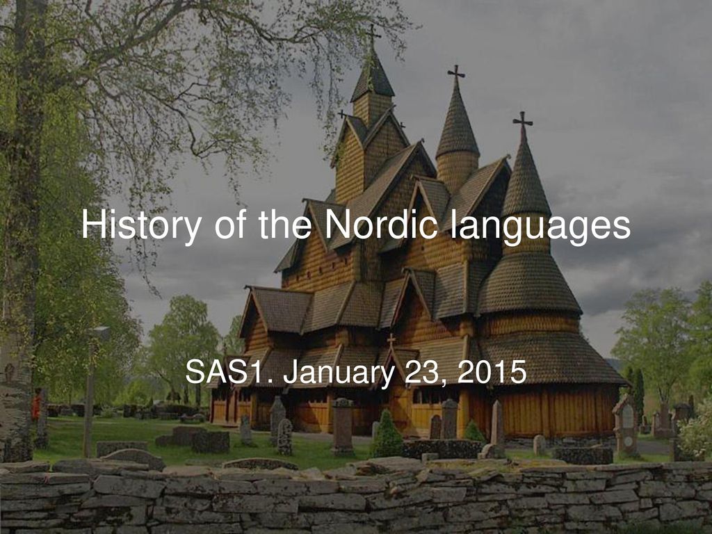 History of the Nordic languages - ppt download