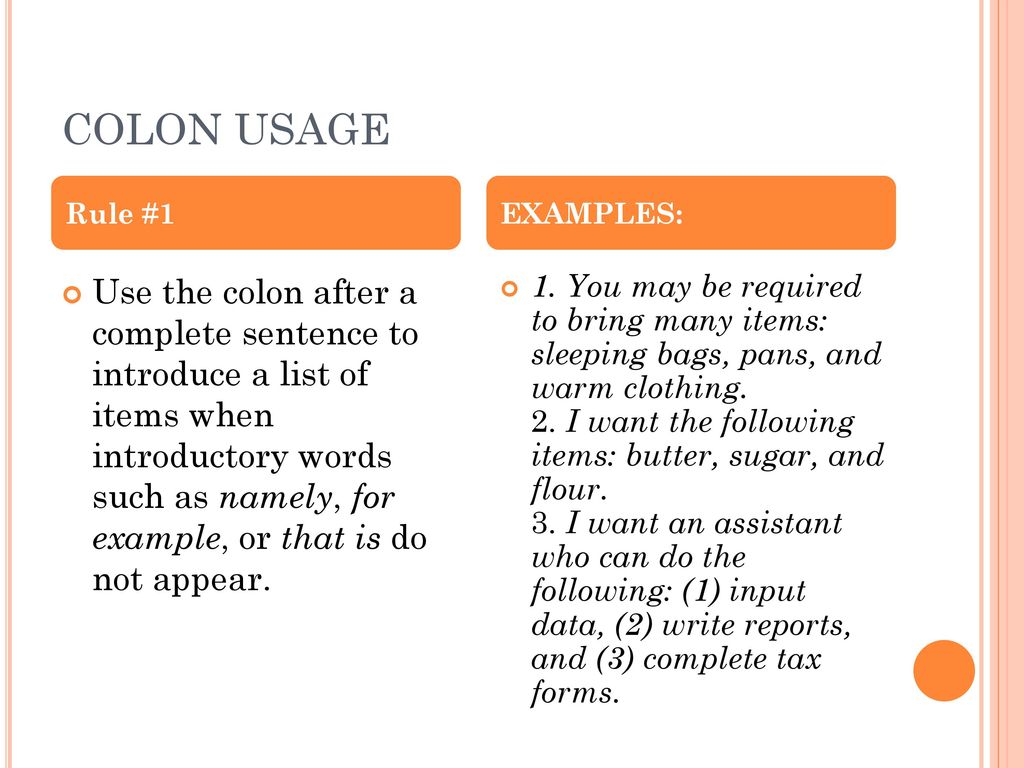 COLON USAGE Rule #23 EXAMPLES: - ppt download