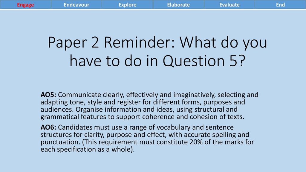 Paper 2 Reminder What Do You Have To Do In Question 5 Ppt Video Online Download