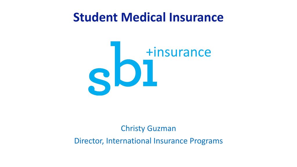 Student Medical Insurance Ppt Download