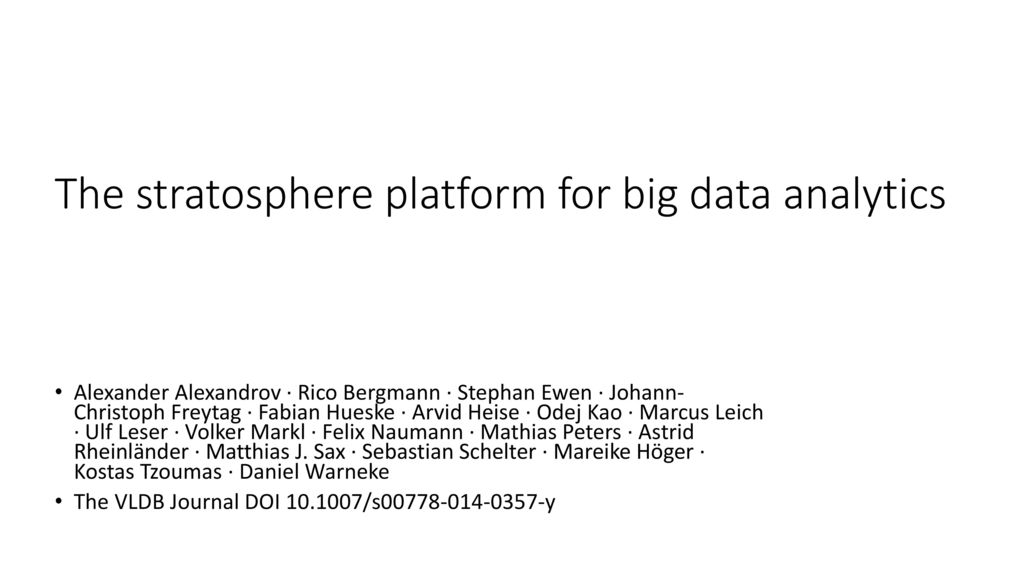 The stratosphere platform for big data analytics - ppt download