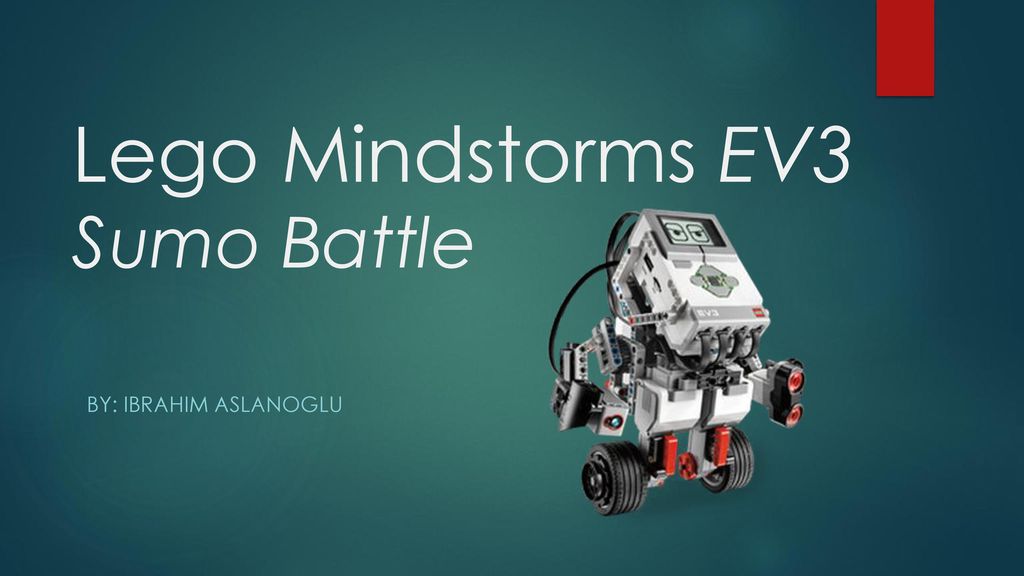 Lego Mindstorms EV3 Sumo Battle - ppt download