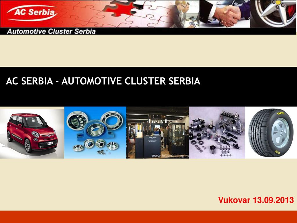 AC SERBIA - AUTOMOTIVE CLUSTER SERBIA - ppt video online download