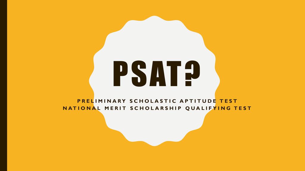 PSAT: Preliminary Scholastic Aptitude Test – The Colonial