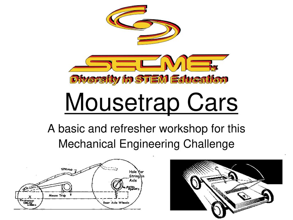 Guide to Mousetrap Cars