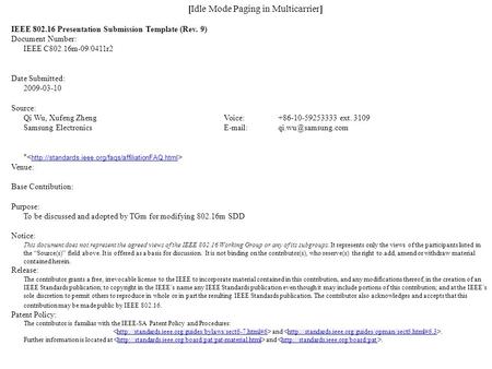 [Idle Mode Paging in Multicarrier] IEEE 802.16 Presentation Submission Template (Rev. 9) Document Number: IEEE C802.16m-09/0411r2 Date Submitted: 2009-03-10.