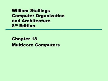 William Stallings Computer Organization and Architecture 8th Edition