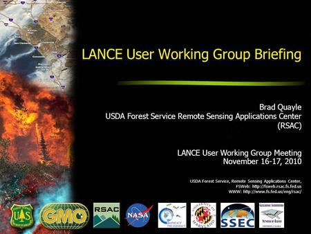 USDA Forest Service, Remote Sensing Applications Center, FSWeb:  WWW:  LANCE User Working Group.