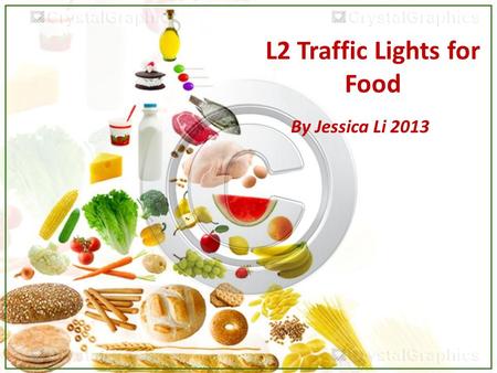 L2 Traffic Lights for Food By Jessica Li 2013. Paragraph 1 ■ Topic Sentence Recent studies have shown that being obese can pose a serious threat to our.
