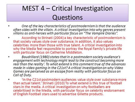 MEST 4 – Critical Investigation Questions