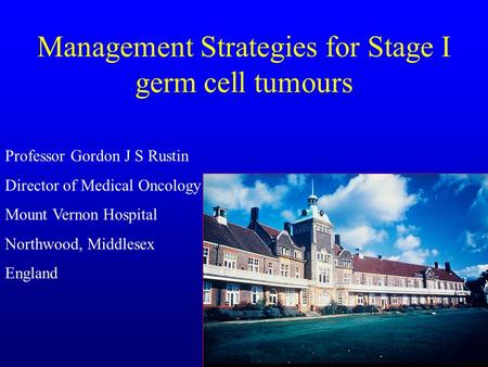 Management Strategies for Stage I germ cell tumours