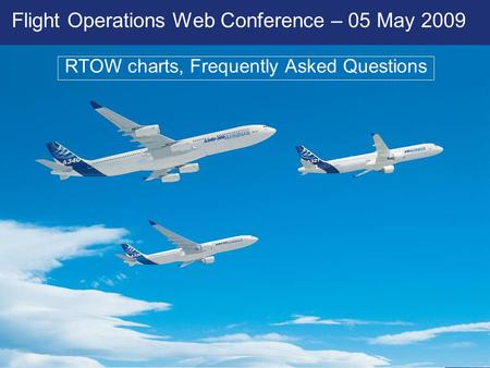 Flight Operations Web Conference – 05 May 2009