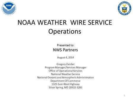 NOAA WEATHER WIRE SERVICE Operations