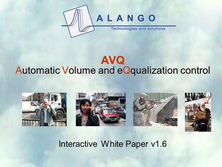 AVQ Automatic Volume and eQqualization control Interactive White Paper v1.6.