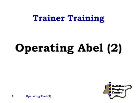 Operating Abel (2)1 Trainer Training Operating Abel (2)