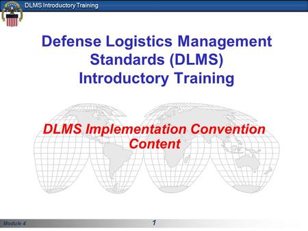 Defense Logistics Management Standards (DLMS) Introductory Training