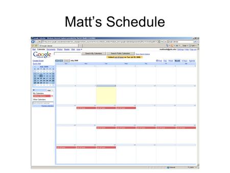 Matt’s Schedule. Headway Variation Estimated Load vs. Passenger Movement.