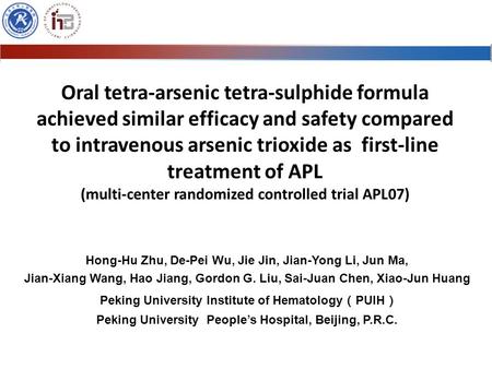 Oral tetra-arsenic tetra-sulphide formula achieved similar efficacy and safety compared to intravenous arsenic trioxide as first-line treatment of APL.