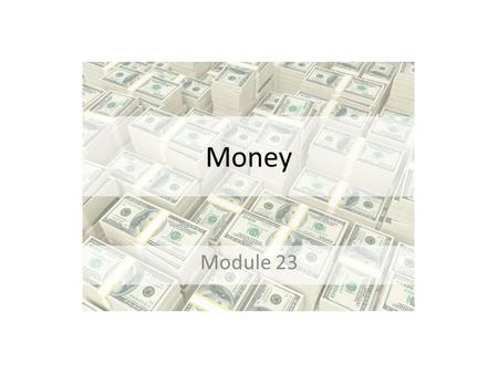 Money Module 23.
