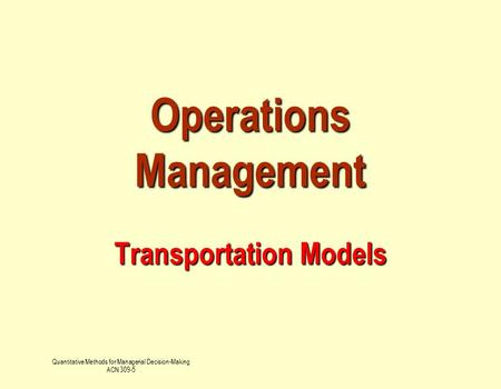 Operations Management Transportation Models