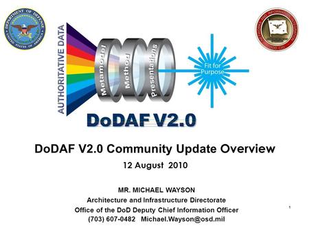 DoDAF V2.0 Community Update Overview