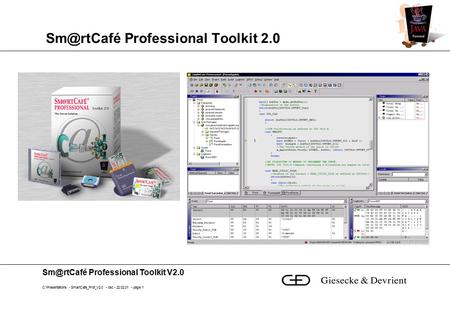 Professional Toolkit V2.0 C:\Presentations - SmartCafe_Prof_V2.0 - bsc - 22.02.01 - page 1 Professional Toolkit 2.0.