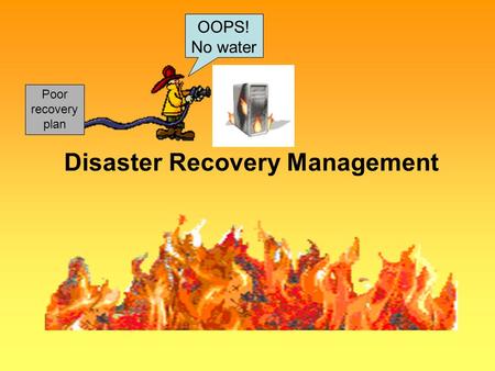 Disaster Recovery Management