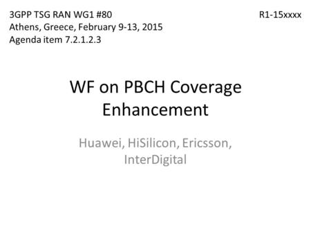 WF on PBCH Coverage Enhancement