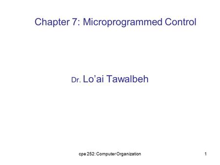 Chapter 7: Microprogrammed Control