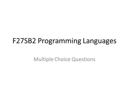 F27SB2 Programming Languages