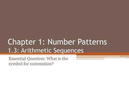 Chapter 1: Number Patterns 1.3: Arithmetic Sequences